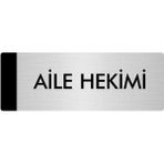 Özarslan Dizayn Departman Kapı İsimliği Aile Hekimi 10x20 cm Gümüş Renk Metal Yönlendirme Levhası