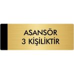 Özarslan Dizayn Departman Kapı İsimliği Asansör 3 Kişiliktir 10x20 cm Altın Renk Metal Yönlendirme Levhası