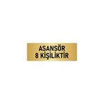 Özarslan Dizayn Departman Kapı İsimliği Asansör 8 Kişiliktir 5x20 cm Altın Renk Metal Yönlendirme Levhası