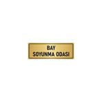 Özarslan Dizayn Departman Kapı İsimliği Bay Soyunma Odası 7x20 cm Altın Renk Metal Yönlendirme Levhası