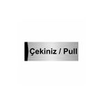 Özarslan Dizayn Departman Kapı İsimliği Çekiniz/pull 7x20 cm Gümüş Renk Metal Yönlendirme Levhası