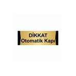Özarslan Dizayn Departman Kapı İsimliği Dikkat Otomatik Kapı 5x20 cm Altın Renk Metal Yönlendirme Levhası