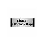 Özarslan Dizayn Departman Kapı İsimliği Dikkat Otomatik Kapı 7x20 cm Gümüş Renk Metal Yönlendirme Levhası
