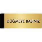 Özarslan Dizayn Departman Kapı İsimliği Düğmeye Basınız 10x20 cm Altın Renk Metal Yönlendirme Levhası
