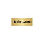 Özarslan Dizayn Departman Kapı İsimliği Eğitim Salonu 7x20 cm Altın Renk Metal Yönlendirme Levhası