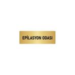 Özarslan Dizayn Departman Kapı İsimliği Epilasyon Odası 7x20 cm Altın Renk Metal Yönlendirme Levhası