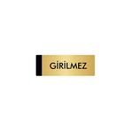Özarslan Dizayn Departman Kapı İsimliği Girilmez 10x20 cm Altın Renk Metal Yönlendirme Levhası
