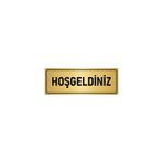 Özarslan Dizayn Departman Kapı İsimliği Hoşgeldiniz 7x20 cm Altın Renk Metal Yönlendirme Levhası