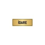 Özarslan Dizayn Departman Kapı İsimliği İdare 7x20 cm Altın Renk Metal Yönlendirme Levhası