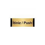 Özarslan Dizayn Departman Kapı İsimliği İtiniz / Push 7x20 cm Altın Renk Metal Yönlendirme Levhası
