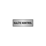 Özarslan Dizayn Departman Kapı İsimliği Kalite Kontrol 5x20 cm Gümüş Renk Metal Yönlendirme Levhası
