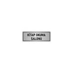 Özarslan Dizayn Departman Kapı İsimliği Kitap Okuma Salonu 10x20 cm Gümüş Renk Metal Yönlendirme Levhası