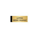 Özarslan Dizayn Departman Kapı İsimliği Lütfen Sessiz Olunuz 10x20 cm Altın Renk Metal Yönlendirme Levhası