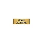 Özarslan Dizayn Departman Kapı İsimliği Lütfen Zile Basınız 7x20 cm Altın Renk Metal Yönlendirme Levhası