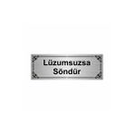 Özarslan Dizayn Departman Kapı İsimliği Lüzumsuzsa Söndür 7x20 cm Gümüş Renk Metal Yönlendirme Levhası