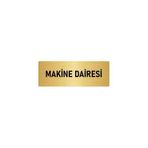 Özarslan Dizayn Departman Kapı İsimliği Makine Dairesi 10x20 cm Altın Renk Metal Yönlendirme Levhası
