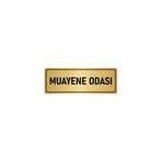 Özarslan Dizayn Departman Kapı İsimliği Muayene Odası 5x20 cm Altın Renk Metal Yönlendirme Levhası