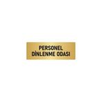 Özarslan Dizayn Departman Kapı İsimliği Personel Dinlenme Odası 7x20 cm Altın Renk Metal Yönlendirme Levhası