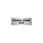 Özarslan Dizayn Departman Kapı İsimliği Personel Giyinme Odası 10x20 cm Gümüş Renk Metal Yönlendirme Levhası