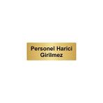 Özarslan Dizayn Departman Kapı İsimliği Personel Harici Girilmez 10x20 cm Altın Renk Metal Yönlendirme Levhası
