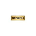Özarslan Dizayn Departman Kapı İsimliği Risk Yönetimi 7x20 cm Altın Renk Metal Yönlendirme Levhası