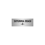 Özarslan Dizayn Departman Kapı İsimliği Soyunma Odası 2 5x20 cm Gümüş Renk Metal Yönlendirme Levhası