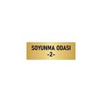 Özarslan Dizayn Departman Kapı İsimliği Soyunma Odası 2 7x20 cm Altın Renk Metal Yönlendirme Levhası