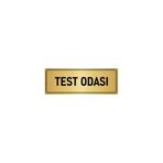 Özarslan Dizayn Departman Kapı İsimliği Test Odası 5x20 cm Altın Renk Metal Yönlendirme Levhası