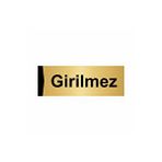 Özarslan Dizayn Girilmez 5x20 cm Altın Renk Metal Yönlendirme Levhası