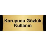 Özarslan Dizayn Koruyucu Gözlük Kullanın 5x20 cm Altın Renk Metal Yönlendirme Levhası