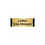 Özarslan Dizayn Lütfen Çöp Atmayın 5x20 cm Altın Renk Metal Yönlendirme Levhası