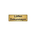 Özarslan Dizayn Lütfen Dokunmayın 10x20 cm Altın Renk Metal Yönlendirme Levhası