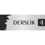 Özarslan Dizayn Metal Departman Kapı Isimliği Yönlendirme Levhası Derslik (4) 10X20 cm Gümüş Renk