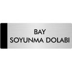 Özarslan Dizayn Metal Yönlendirme Levhası Departman Kapı İsimliği Bay Soyunma Dolabı 10 x 20 cm Gümüş