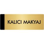 Özarslan Dizayn Metal Yönlendirme Levhası Departman Kapı İsimliği Kalıcı Makyaj 10 x 20 cm Altın