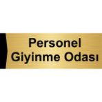Özarslan Dizayn Personel Giyinme Odası 7x20 cm Altın Renk Metal Yönlendirme Levhası