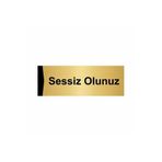 Özarslan Dizayn Sessiz Olunuz 10x20 cm Altın Renk Metal Yönlendirme Levhası