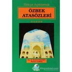 ÖZBEK ATASÖZLERİ - İBRAHİM YOLDAŞEV;MUHITTIN GÜMÜŞ