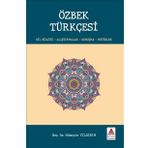 ÖZBEK TÜRKÇESİ DILBILGISI-ALIŞTIRMALAR-KONUŞMA-METINLER - HÜSEYİN YILDIRIM