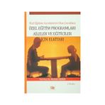 Özel Eğitime Gereksinimi Olan Çoçuklara Özel Eğitim Programları Aileler ve Eğiticiler İçin El Kitabı - Mustafa Özekes