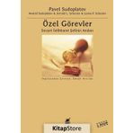 Özel Görevler : Sovyet İstihbarat Şefinin Anıları - Kolektif