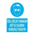 Özel Gözlük Takmadan Asit Uyarı Tabelası - 70x100 Alüminyum Kompozit Panel - GK19