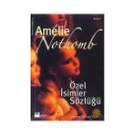 Özel İsimler Sözlüğü - Amelie Nothomb