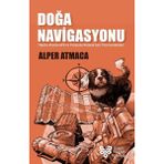 Özgür Yazılım Derneği Doğa Navigasyonu: Harita - Pusula - Gps Ve Yolunu Bulmak Için Tüm Gerekenler