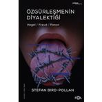 Özgürleşmenin Diyalektiği ;-Hegel, Freud, Fanon Fol Kitap