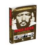 Özgürlüğün Sönmez Ruhu Osman Batur - Botagöz Uvatkan