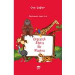 Özgürlük Adına Bir Macera Oya Çağlar