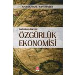 Özgürlük Ekonomisi Farklı Boyutlarıyla Ekin Yayınevi