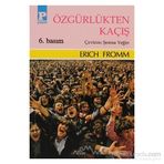 Özgürlükten Kaçış - Erich Fromm
