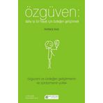 Özgüven Daha İyi Bir Hayat İçin Özdeğeri Geliştirmek Akılçelen Kitaplar